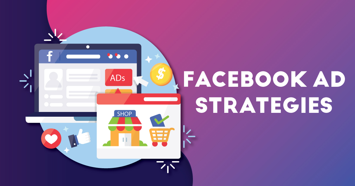 Facebook Ads Strategies